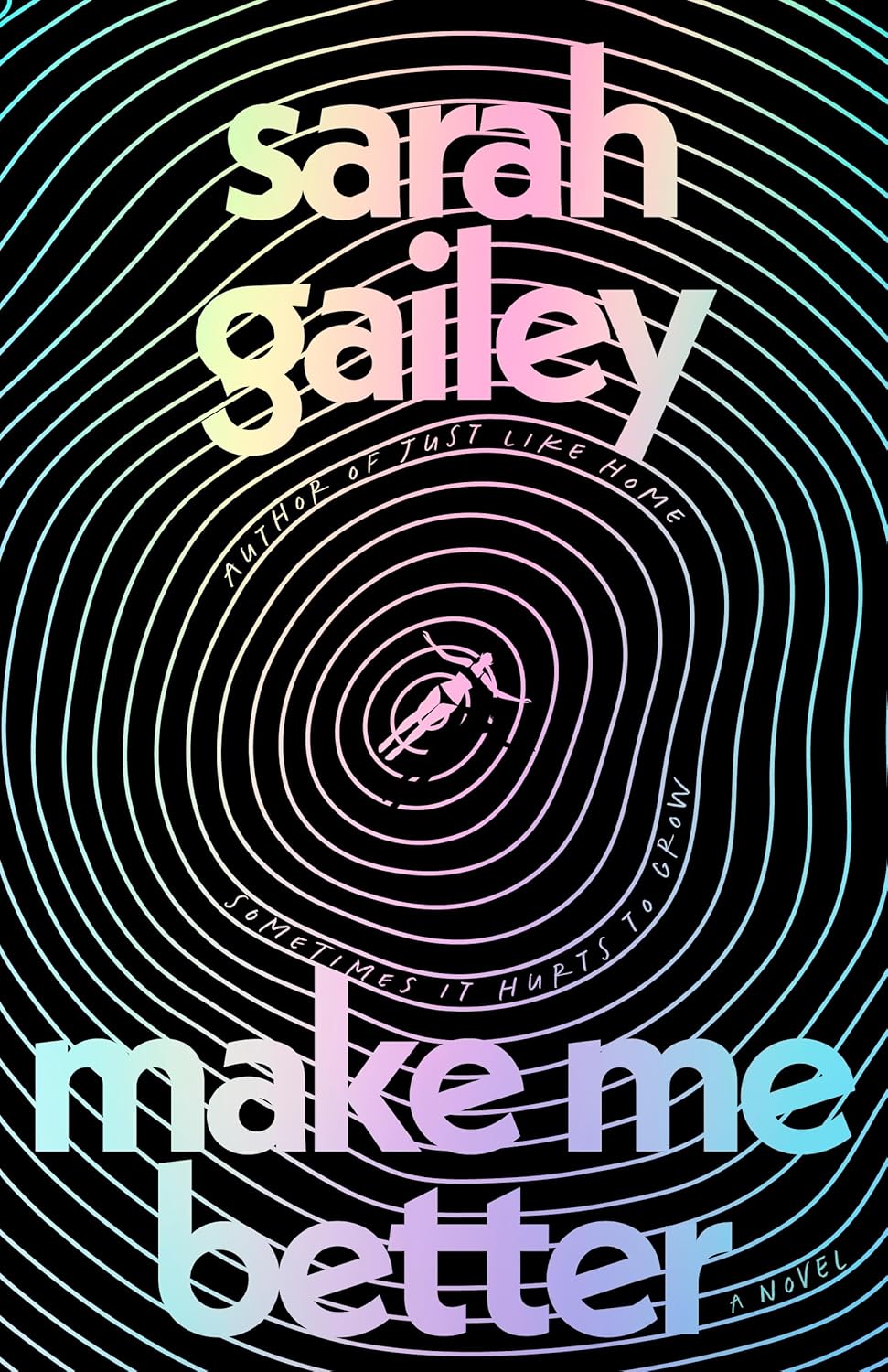 Make Me Better by Sarah Gailey (Hardcover)