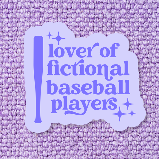 Lover Of Fictional Baseball Players Sticker
