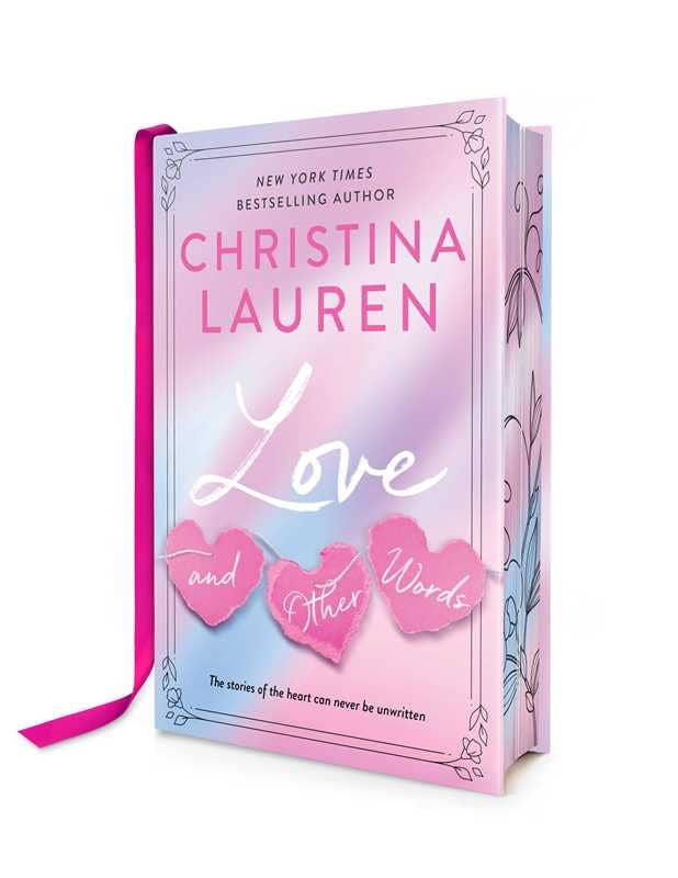 Love and Other Words by Christina Lauren (Deluxe Edition- Hardcover)