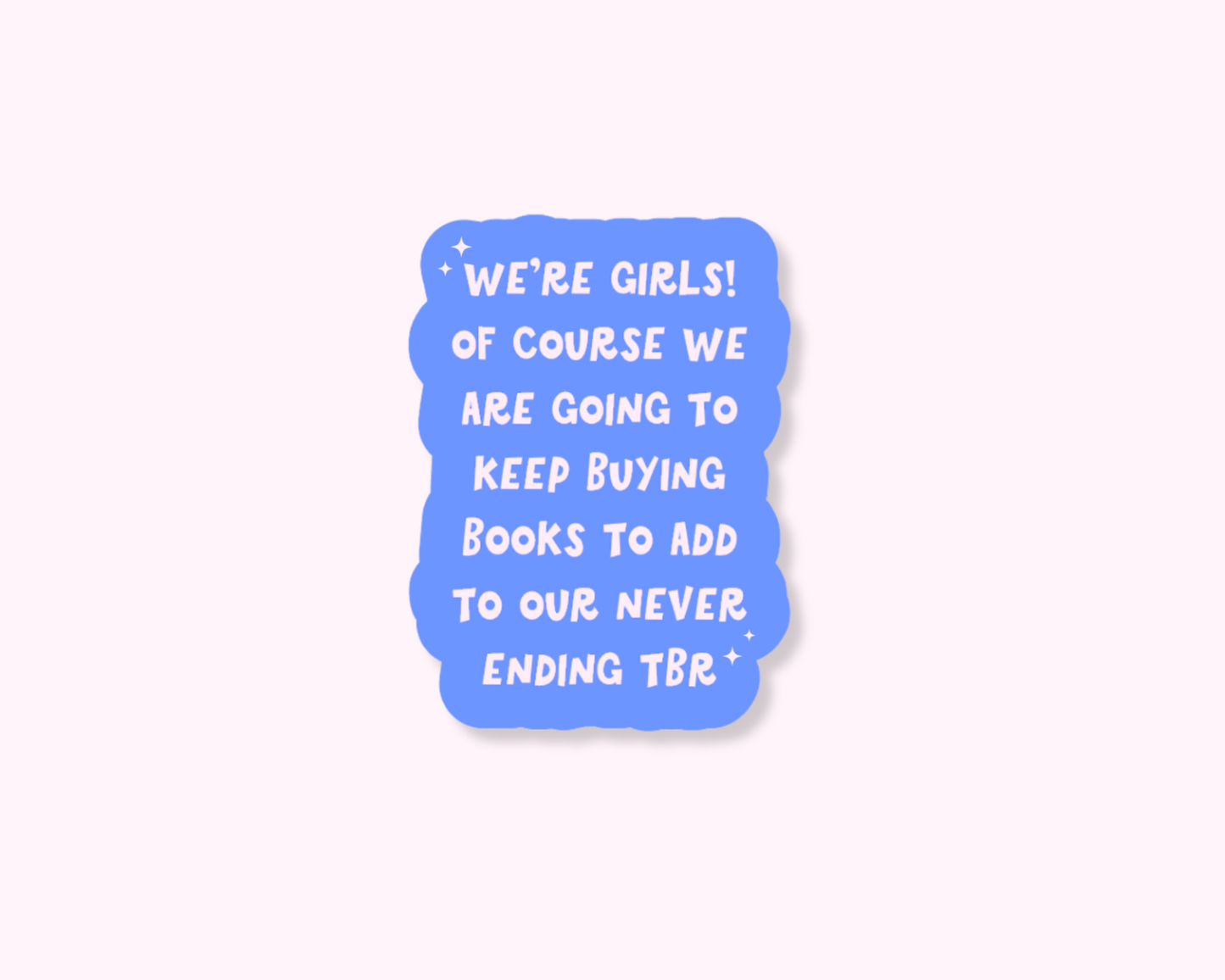 We're Girls Sticker