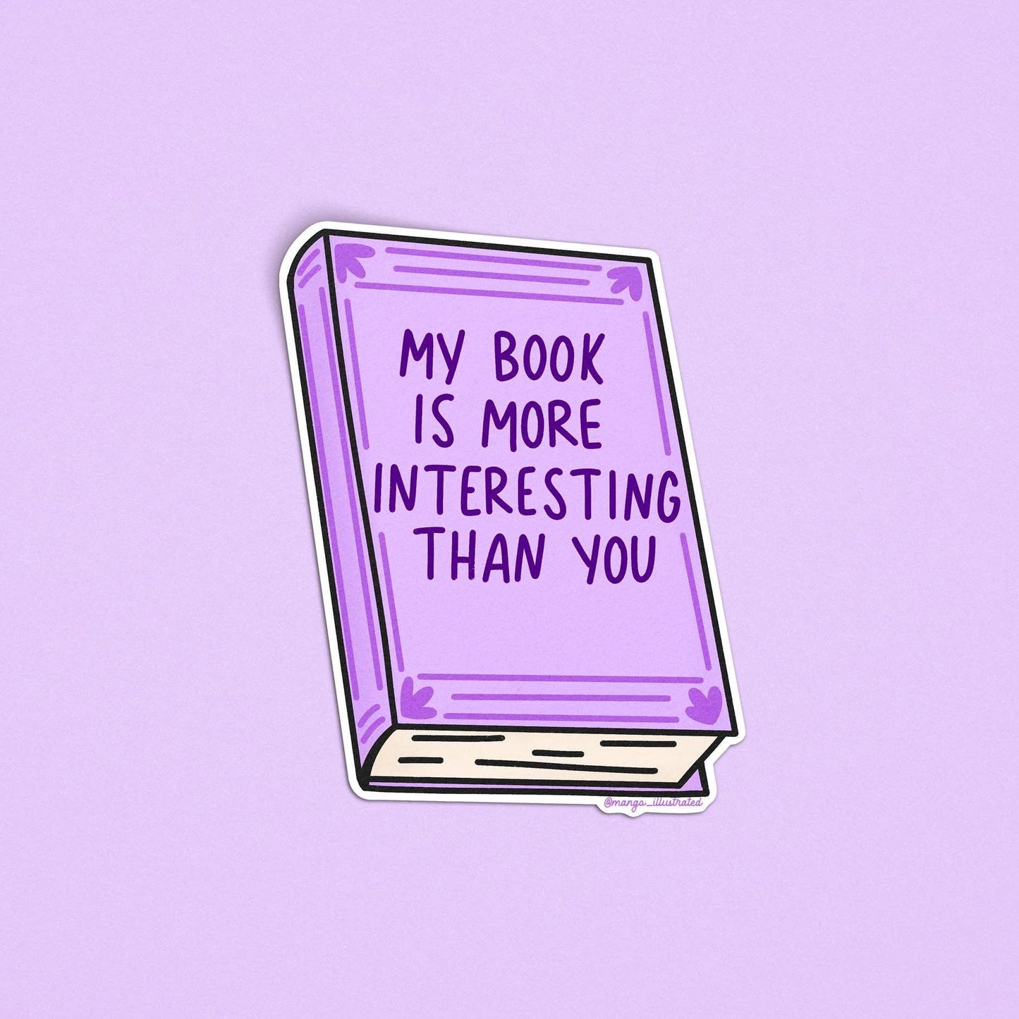 My Book Is More Interesting Sticker