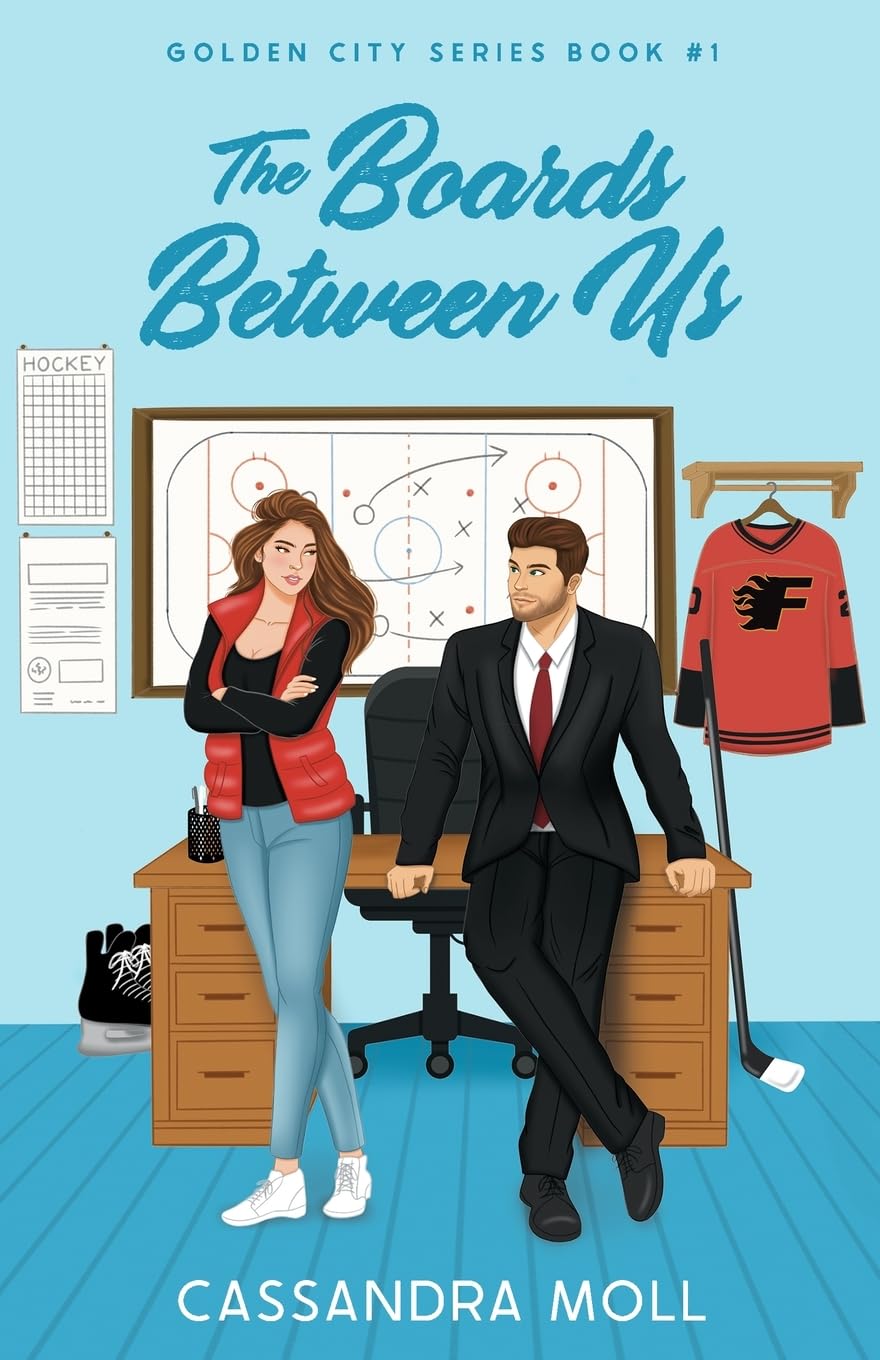 The Boards Between Us by Cassandra Moll (Golden City Series: Book #1-Paperback)