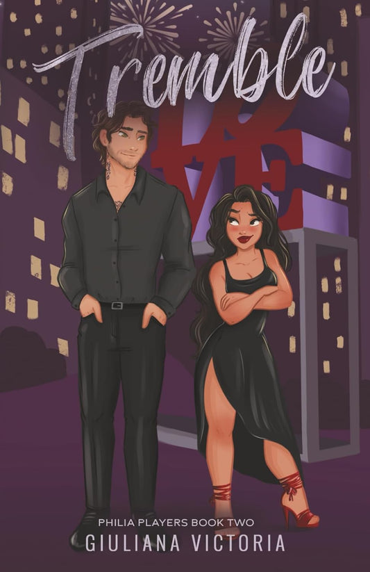 Tremble by Giuliana Victoria (Philia Players Series: Book #2- Paperback)