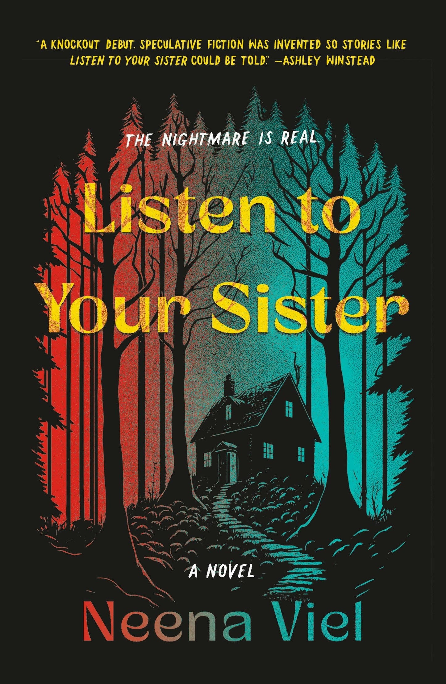 Listen To Your Sister by Neena Viel (Paperback)