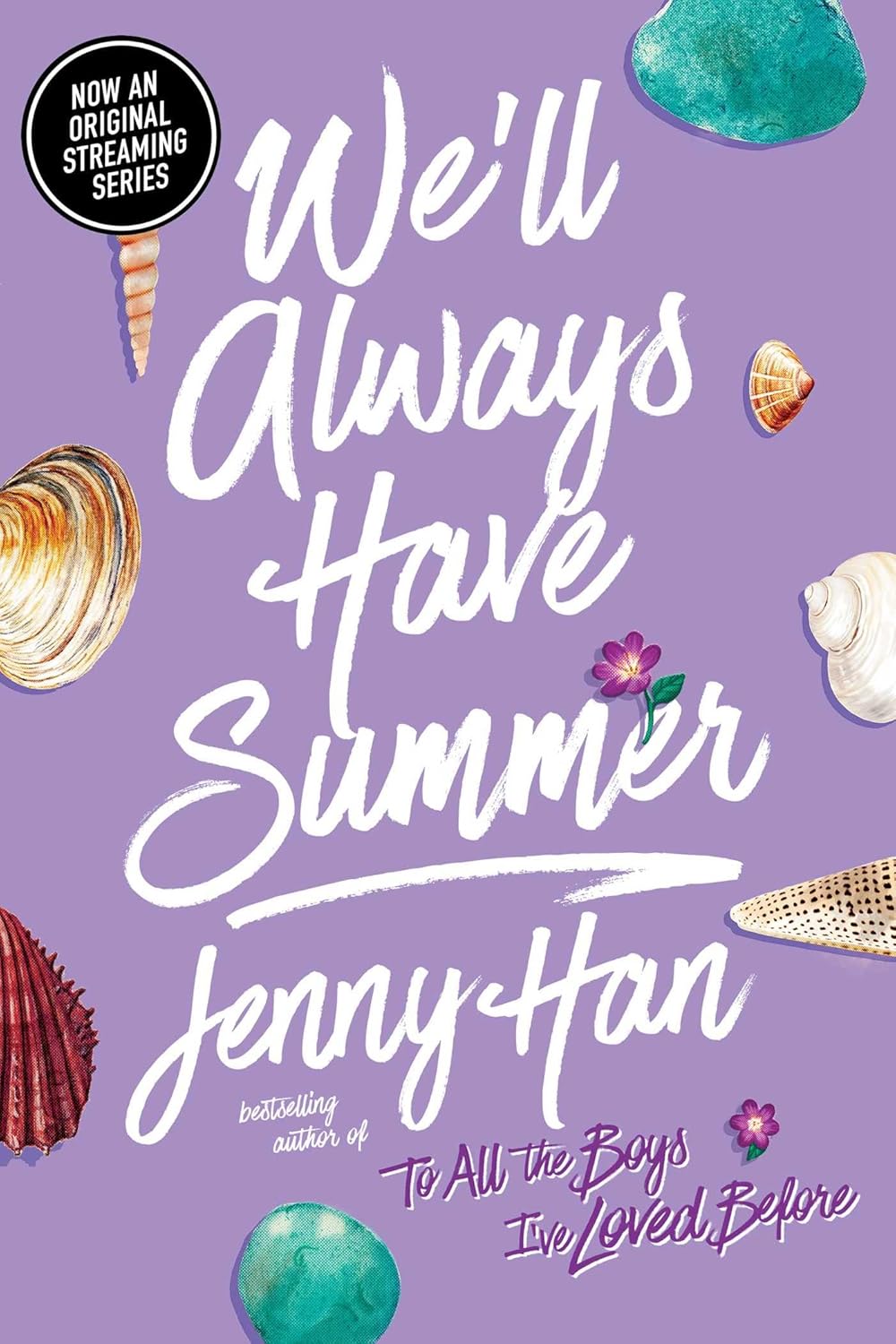 We'll Always Have Summer: Book #3 by Jenny Han