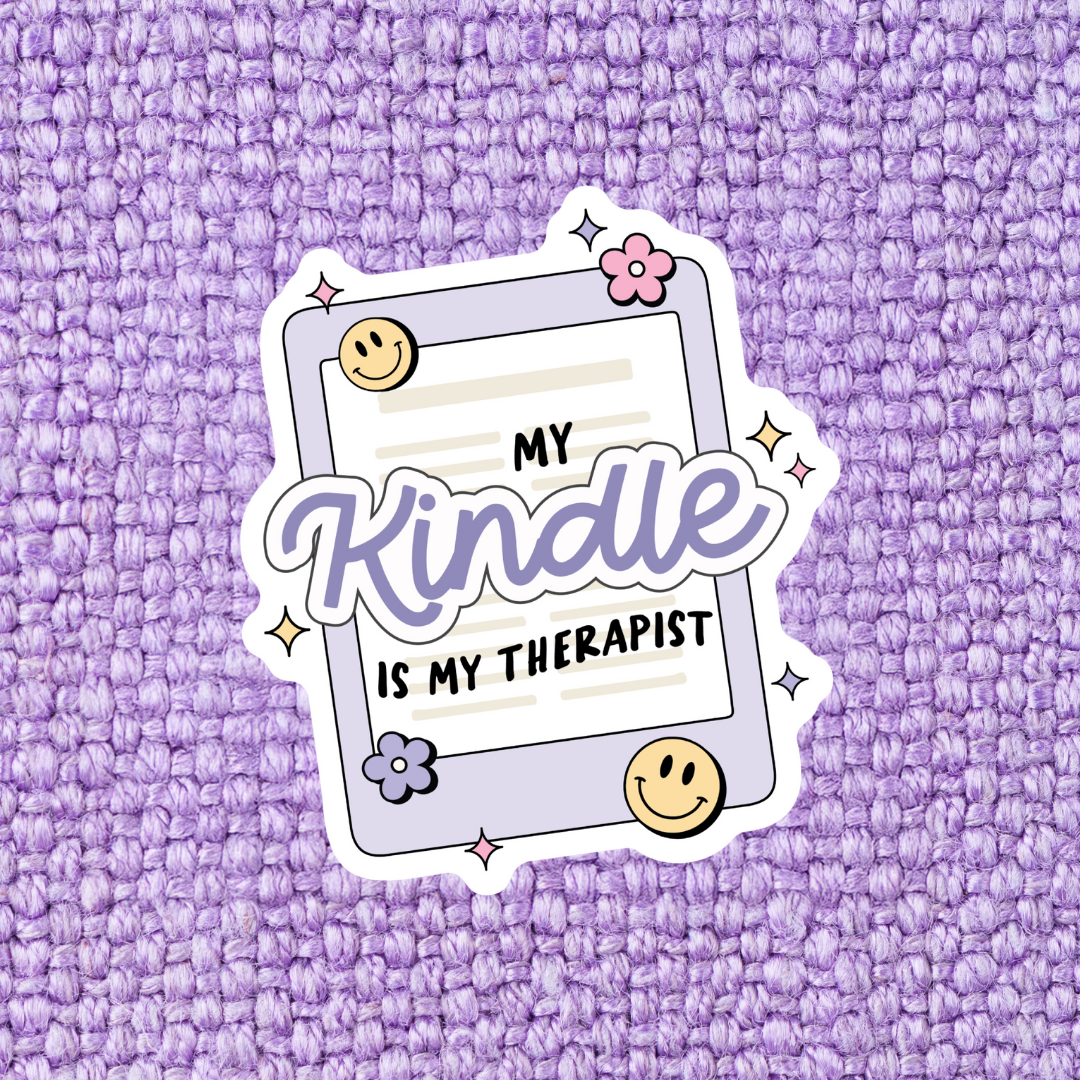 My Kindle is My Therapist Sticker