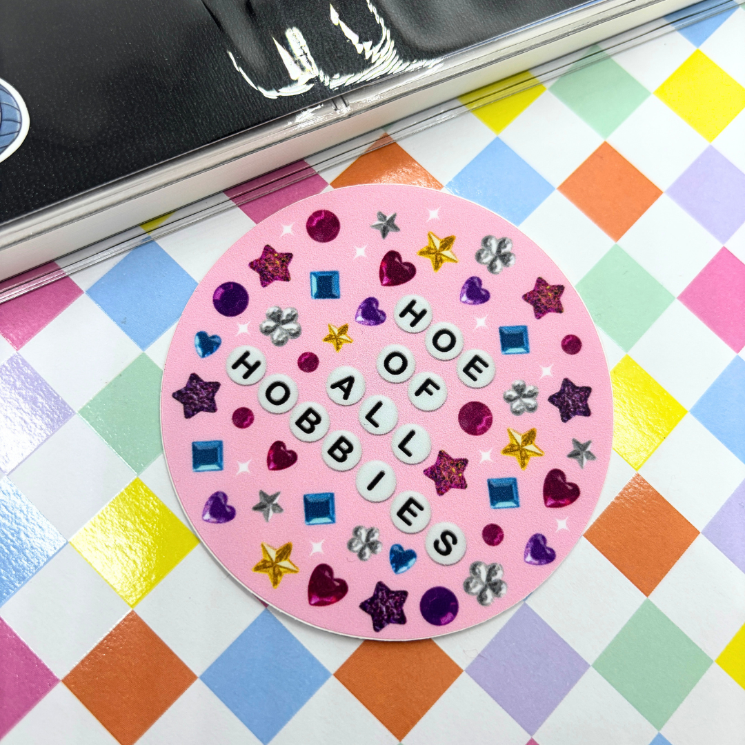 Hoe of All Hobbies Sticker