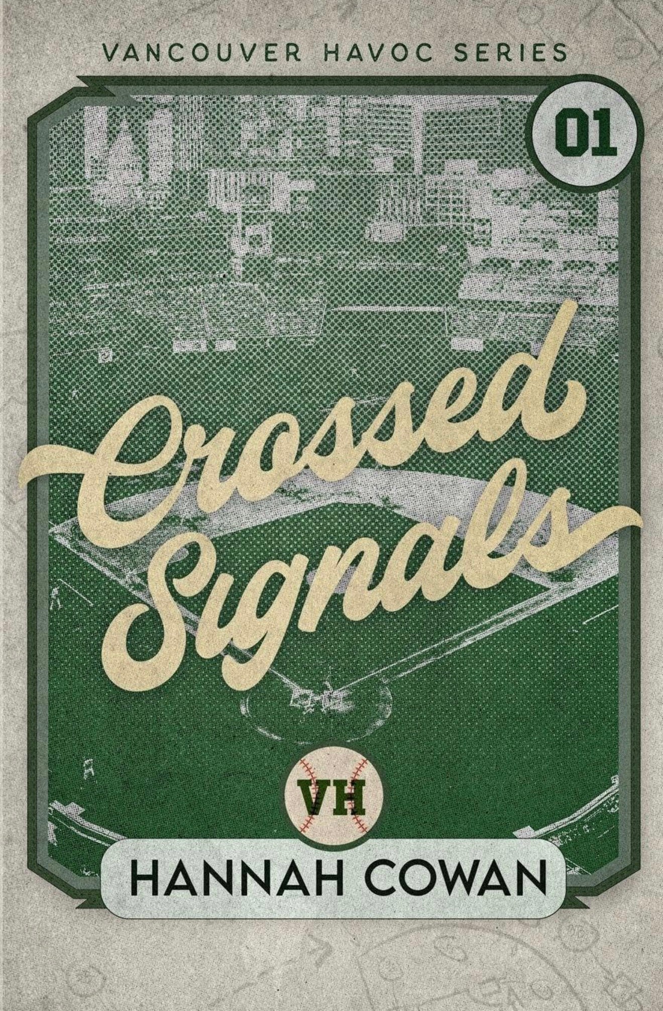 Crossed Signals by Hannah Cowan (Special Edition)