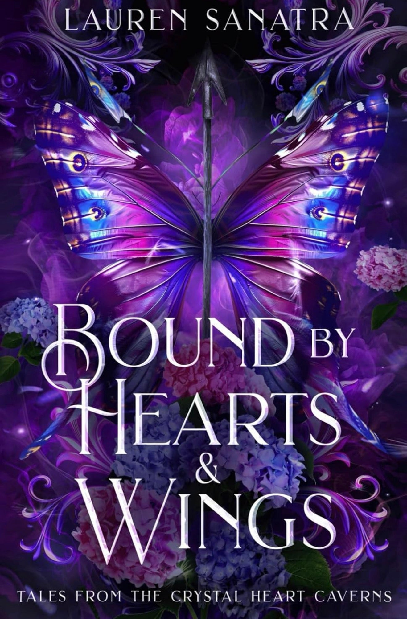 Bound by Hearts & Wings by Lauren Sanatra
