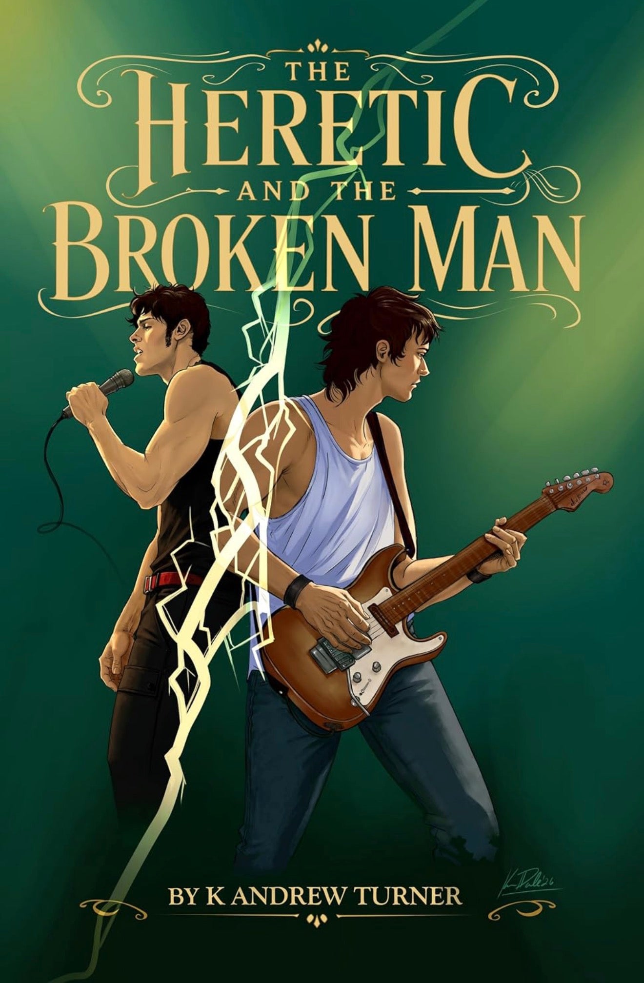 The Heretic and The Broken Man by K. Andrew Turner *Signed Edition*