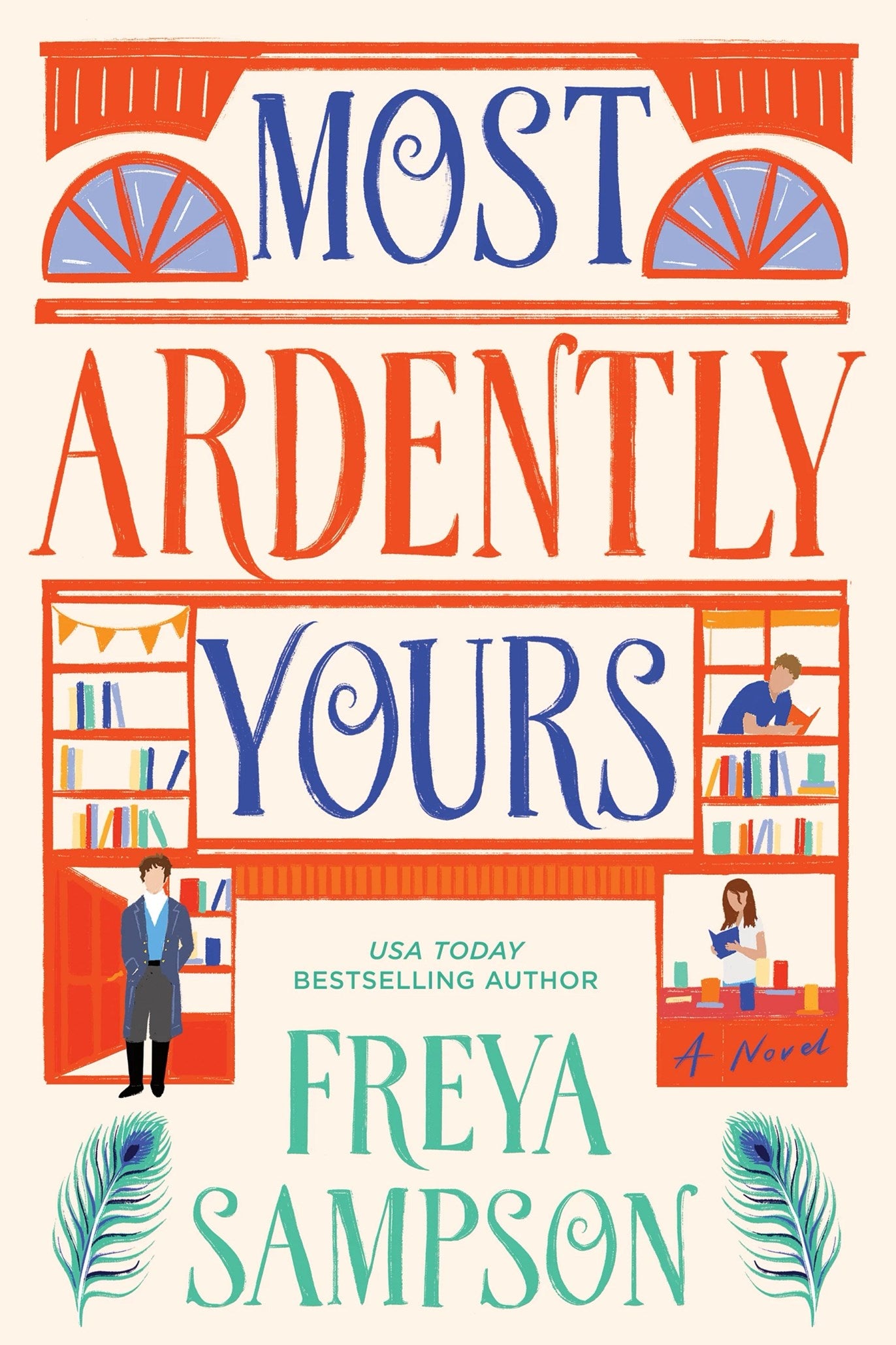 (PRE-ORDER: 7/7/26) Most Ardently Yours by Freya Sampson