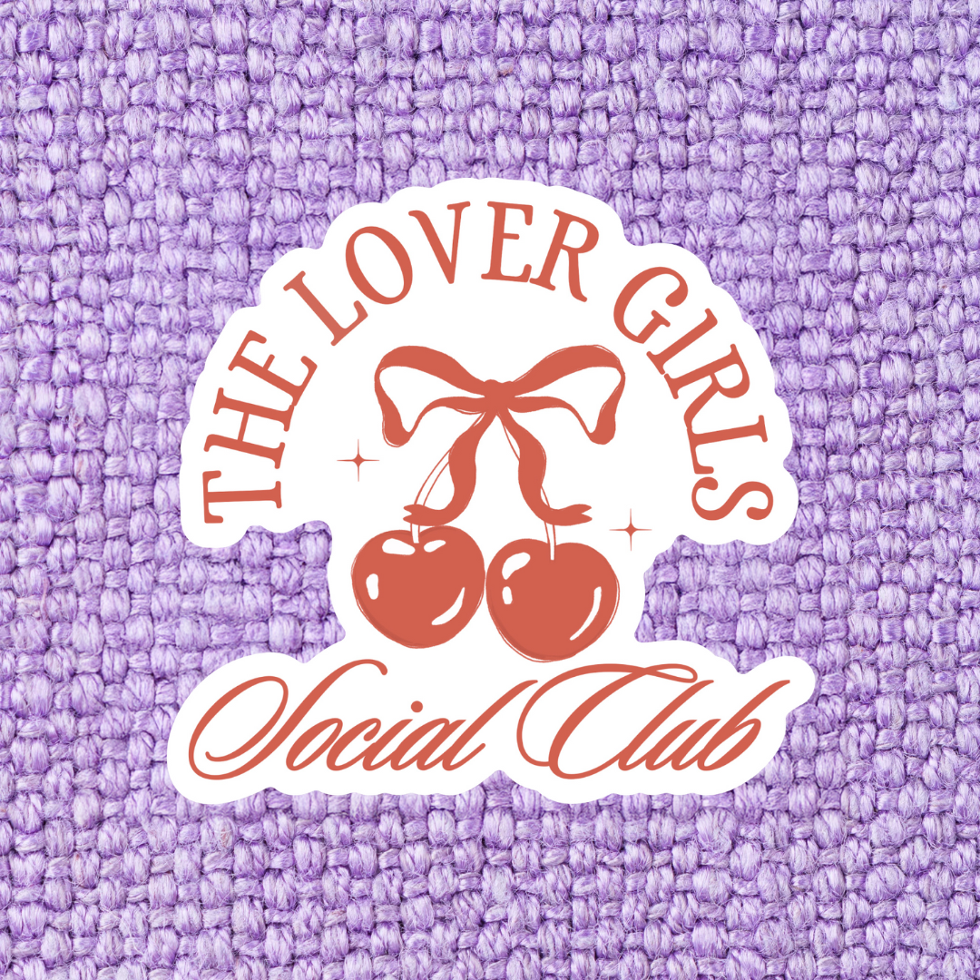 Lover Girls Social Club Sticker