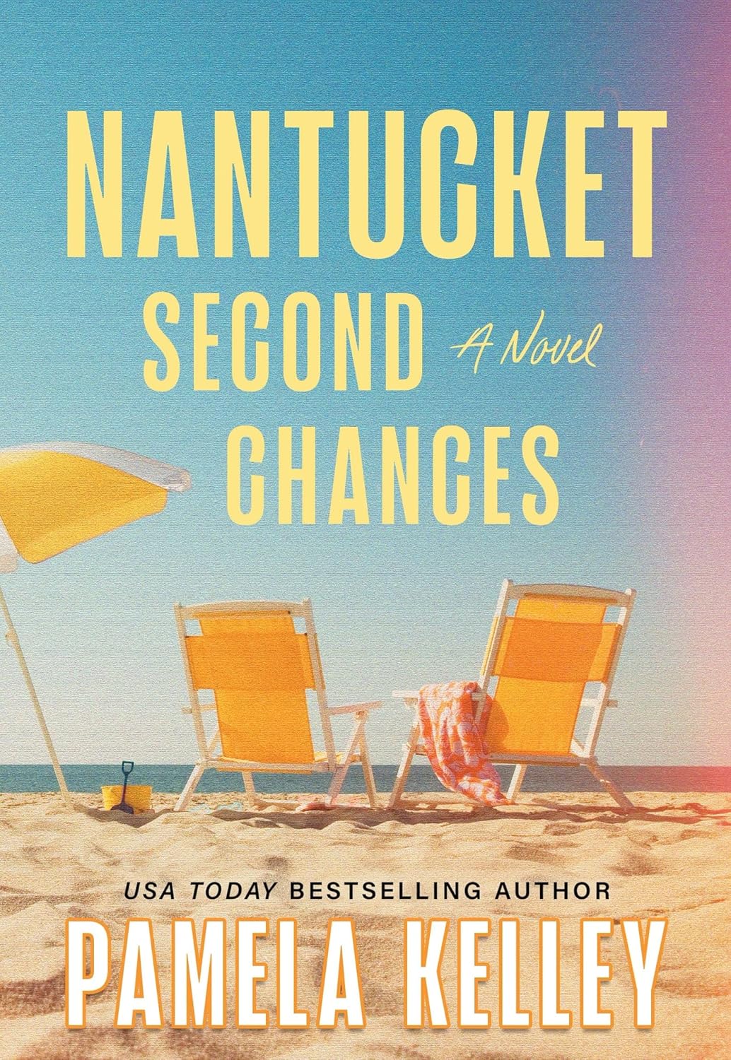 Nantucket Second Chances by Pamela Kelley (Hardcover)