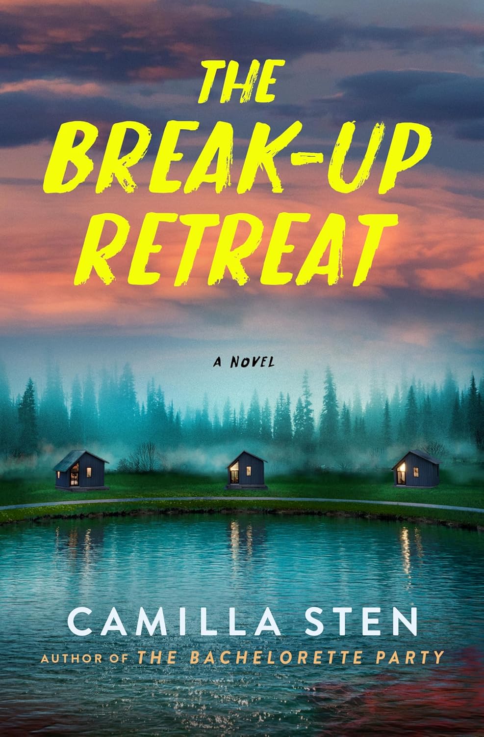 The Break-Up Retreat by Camilla Sten (Hardcover)