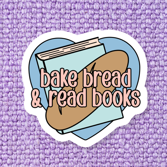 Bake Bread & Read Books Sticker