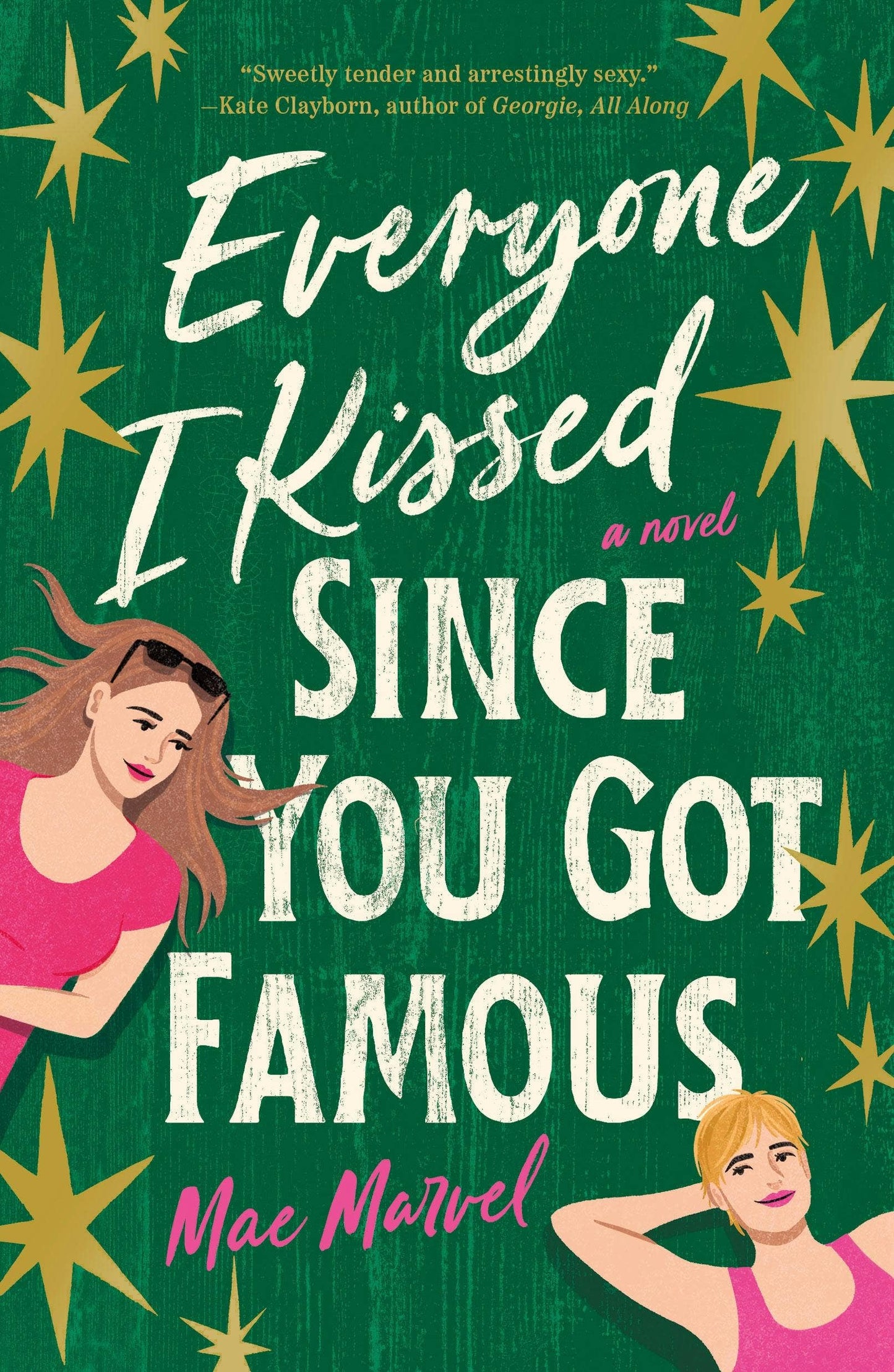 Everyone I Kissed Since You Got Famous by Mae Marvel (Paperback)