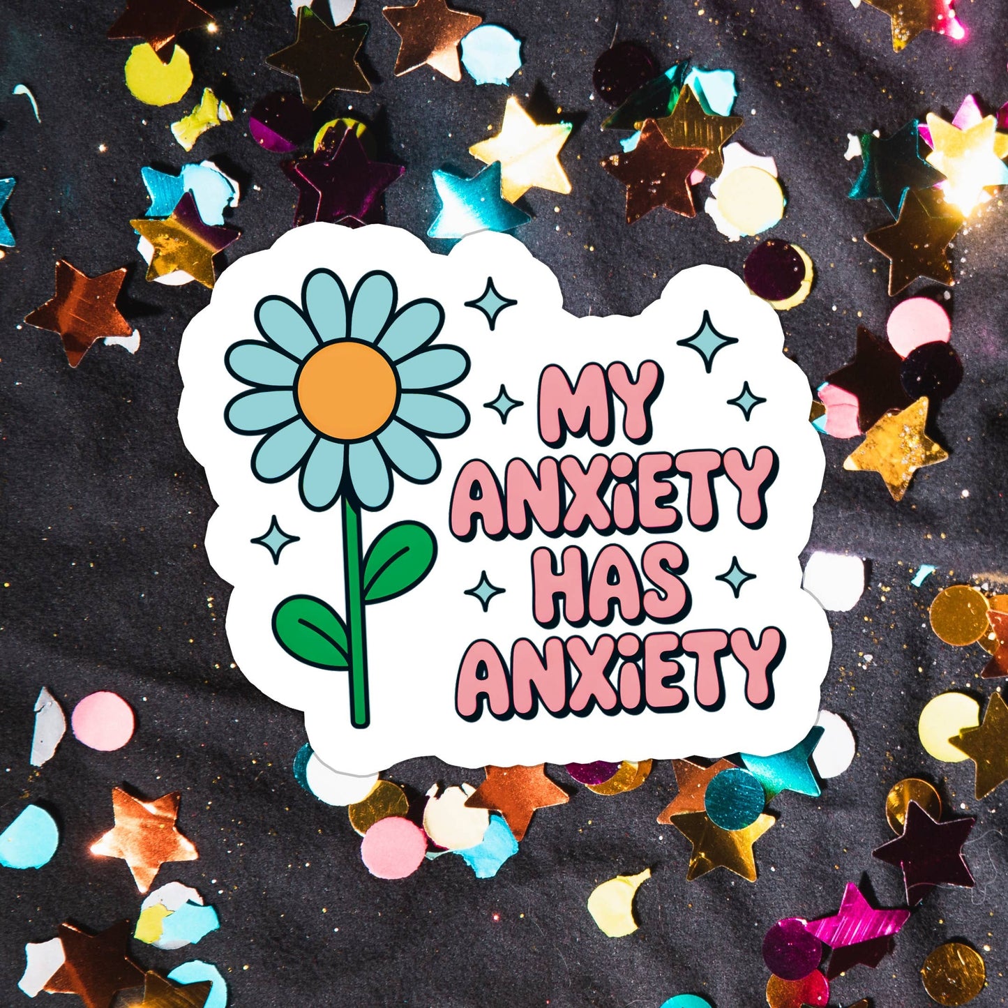 My Anxiety Has Anxiety Sticker