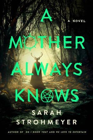 A Mother Always Knows by Sarah Strohmeyer (Paperback)