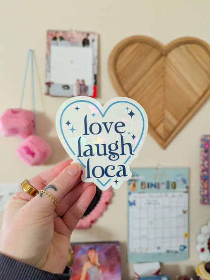 Love Laugh Loca Suncatcher Sticker