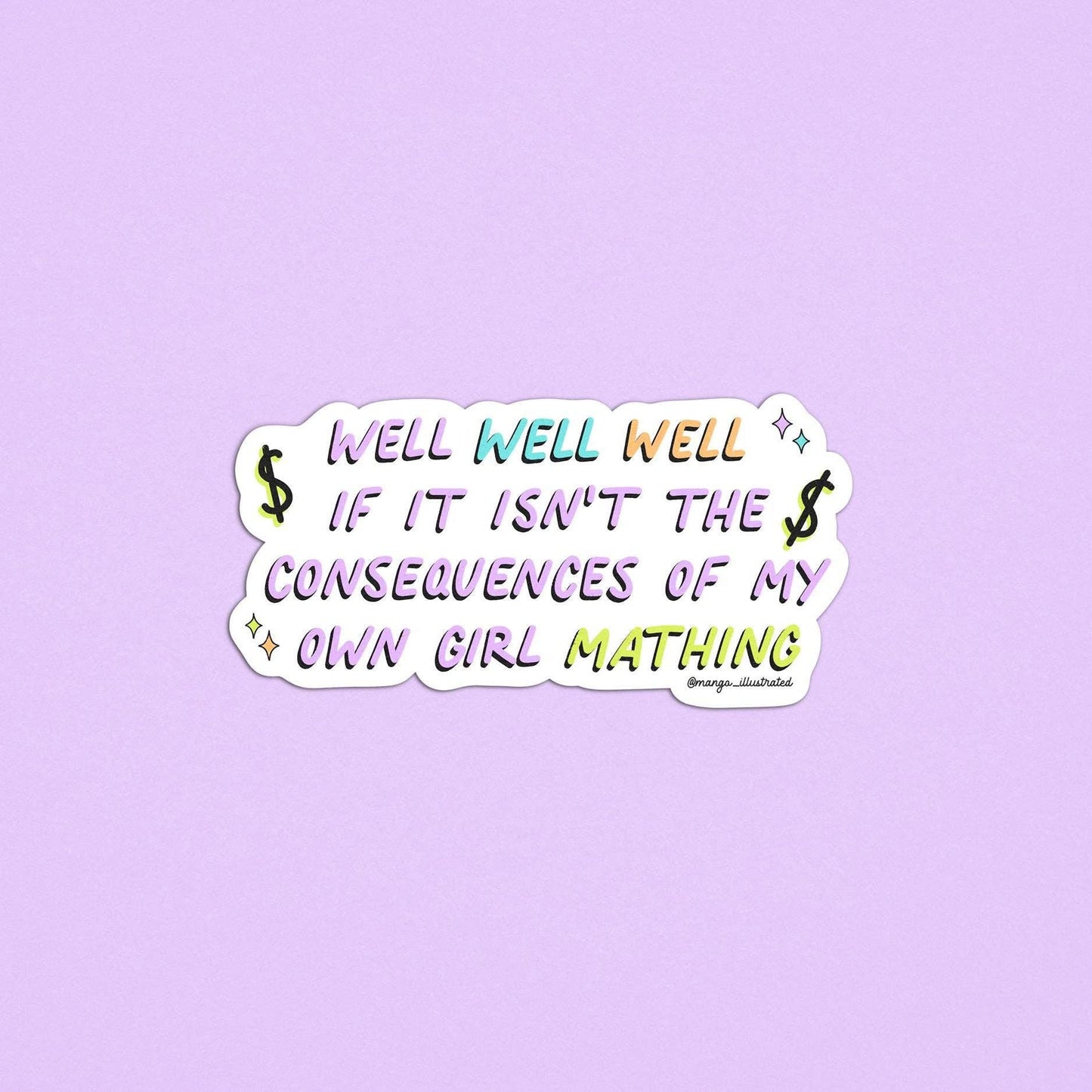 Consequences of My Girl Math Sticker