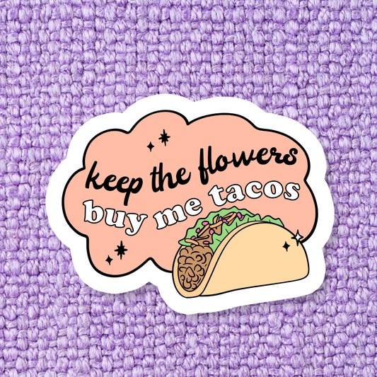 Tacos Over Flowers Sticker