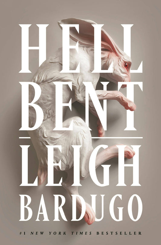 Hell Bent by Leigh Bardugo (Book #2: Paperback)