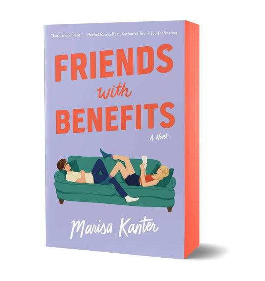 Friends With Benefits by Marisa Kanter (Deluxe edition- Paperback)