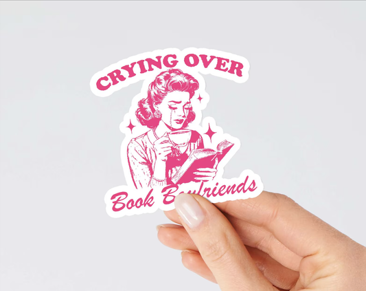 Crying Over Book Boyfriends Sticker