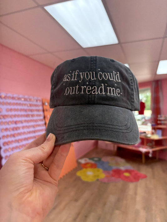 As if You Could Out Read Me Hat
