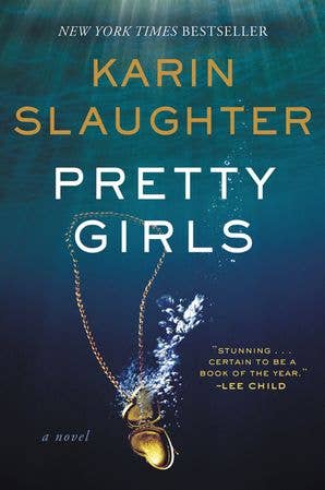 Pretty Girls by Karen Slaughter (Paperback)