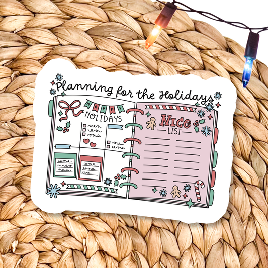 Planning For The Holidays Sticker