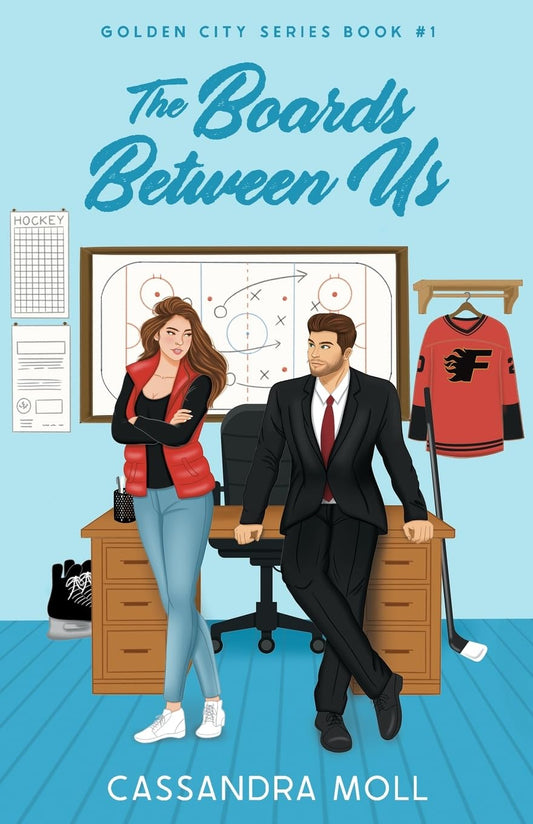 The Boards Between Us by Cassandra Moll (Golden City Series: Book #1-Paperback)