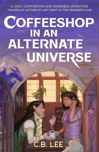 Coffeeshop in an Alternate Universe by C.B. Lee (Deluxe edition- Paperback)
