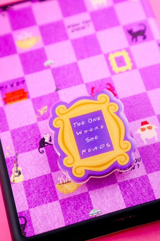 The One Where She Reads Glitter Phone Grip