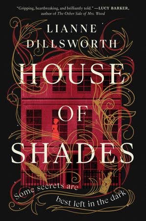 House of Shades by Lianne Dillsworth