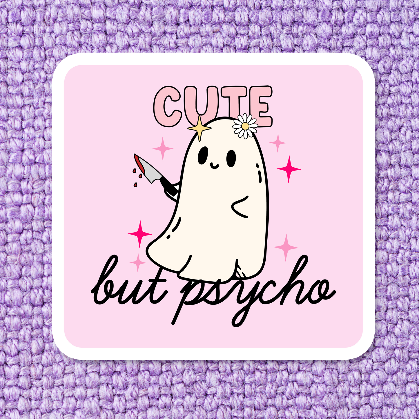 Cute But Psycho Sticker