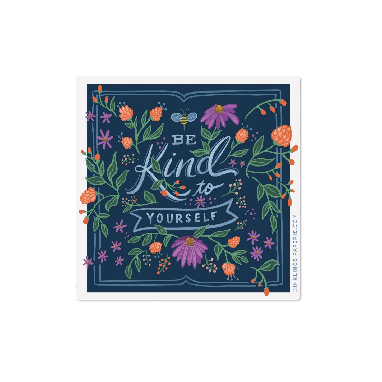Be Kind To Yourself Sticker