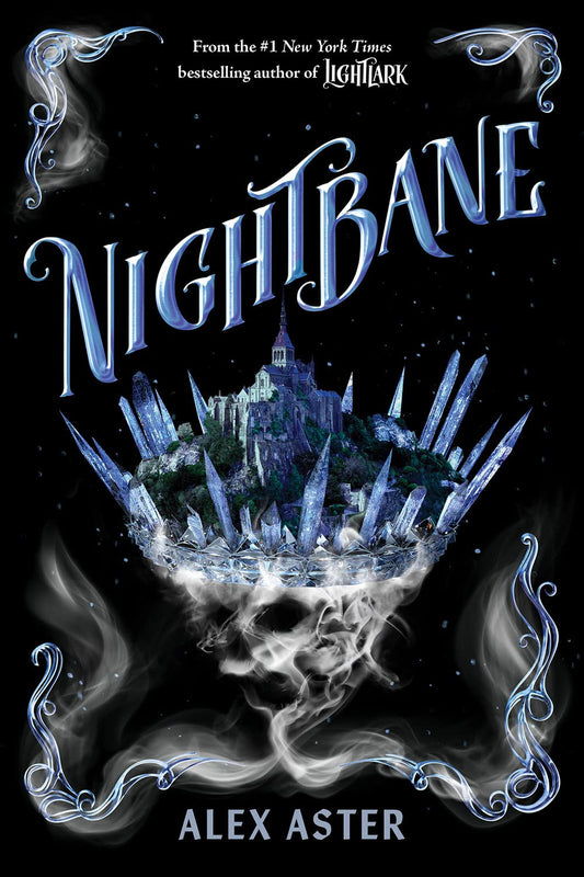 Nightbane by Alex Aster (The Lightlark Saga- Book #2)