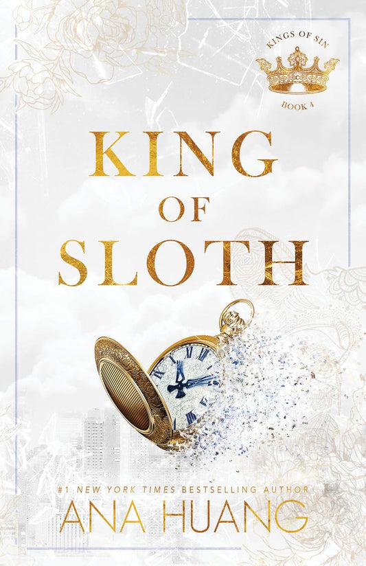 King of Sloth by Ana Huang (Kings of Sin Series- Book #4)