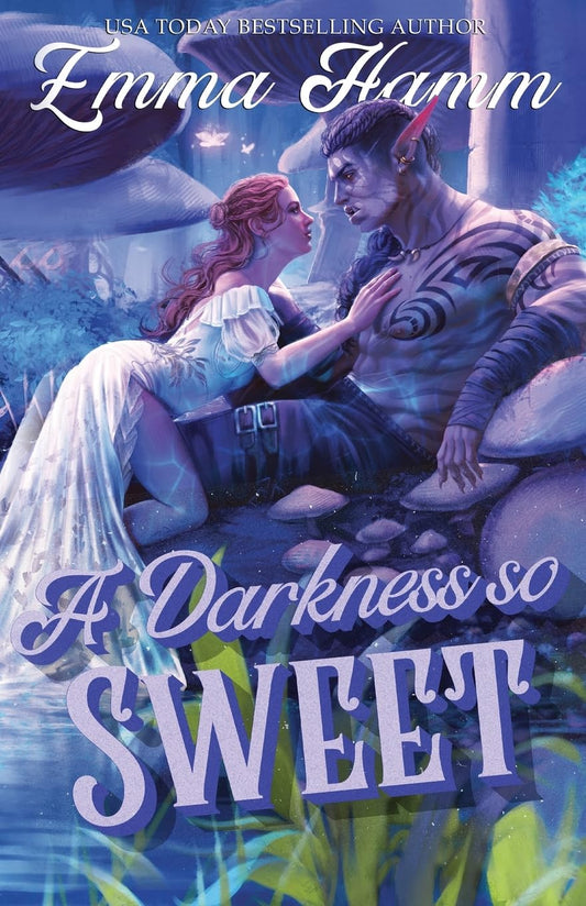 A Darkness So Sweet by Emma Hamm (Paperback)