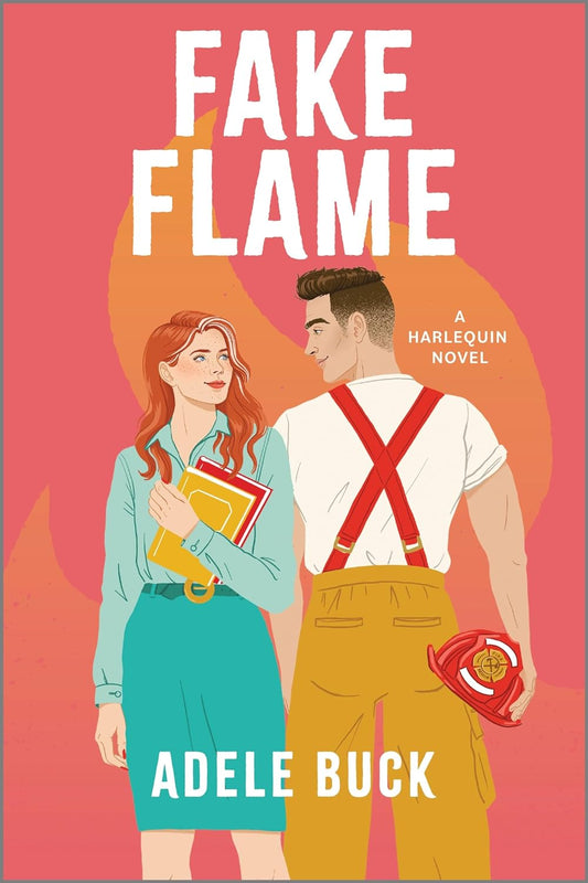 Fake Flame (First Responders- Book #1) by Adele Buck