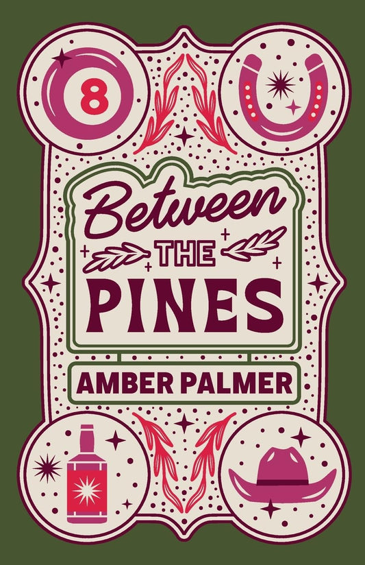 Between the Pines by Amber Palmer (Black Springs Ranch Series: Book #1- Paperback)