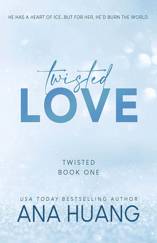 Twisted Love by Ana Huang (Twisted: Book #1)