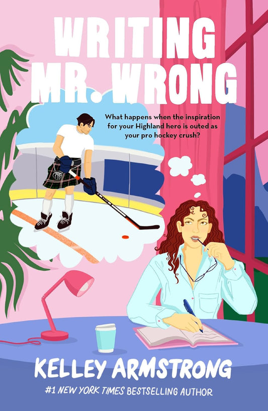 Writing Mr. Wrong by Kelley Armstrong (Paperback)