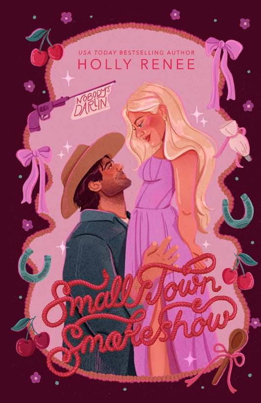 Small Town Smokeshow by Holly Renee (The Calloway Ranch Series: Book #2)