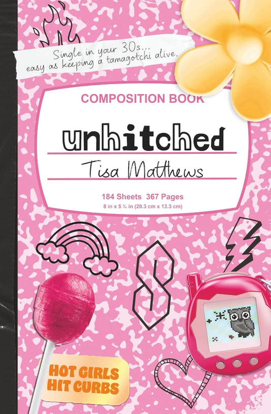Unhitched by Tisa Matthews (Paperback)