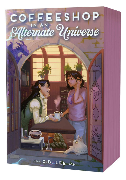 Coffeeshop in an Alternate Universe by C.B. Lee (Deluxe edition- Paperback)