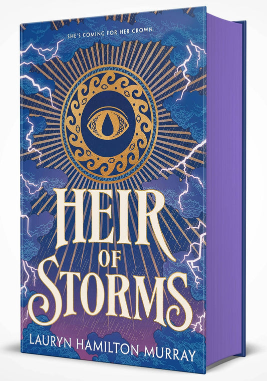 Heir of Storms by Lauryn Hamilton Murray (Storm Weaver series: Deluxe Edition, Book #1- Hardcover)