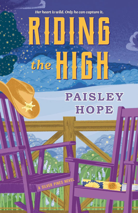 Riding the High By Paisley Hope (Silver Pines Ranch Series: Book #3- Paperback)