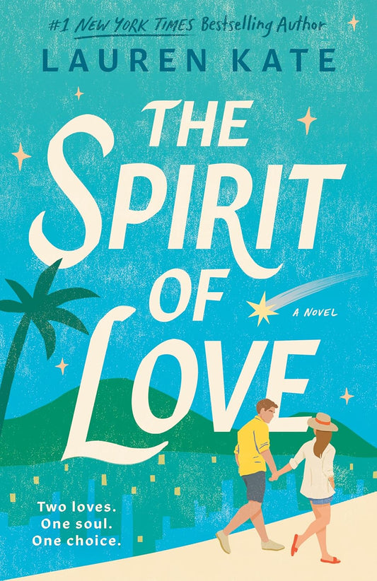 The Spirit of Love by Lauren Kate (Paperback)